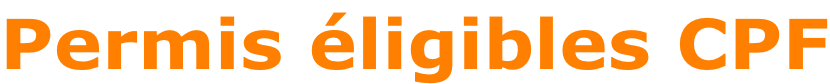 Permis éligibles CPF